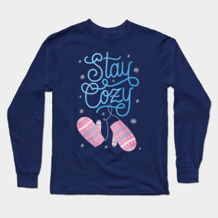 Stay cozy Long Sleeve T-Shirt